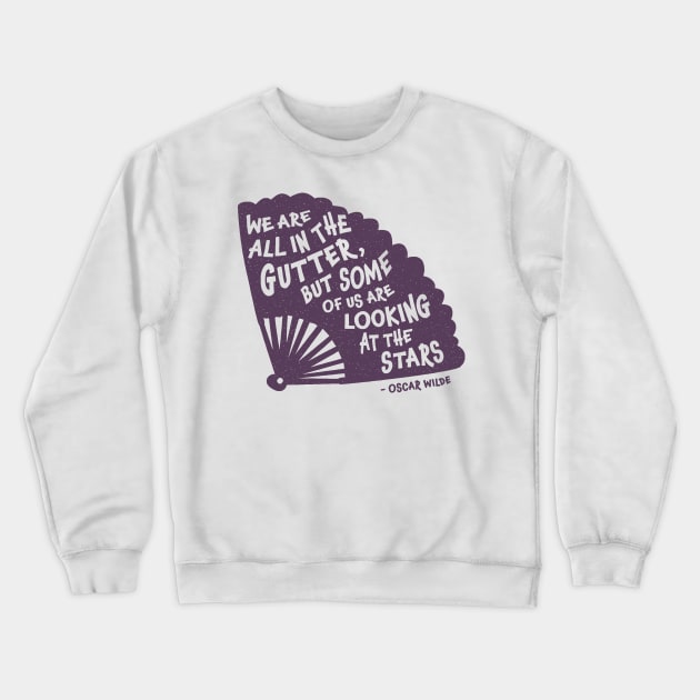 We are All in the Gutter Crewneck Sweatshirt by Paper and Simple